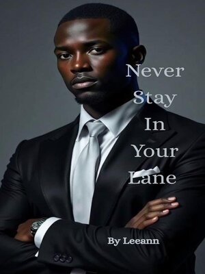 cover image of Never Stay In Your Lane